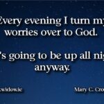 Turn my worries over to God