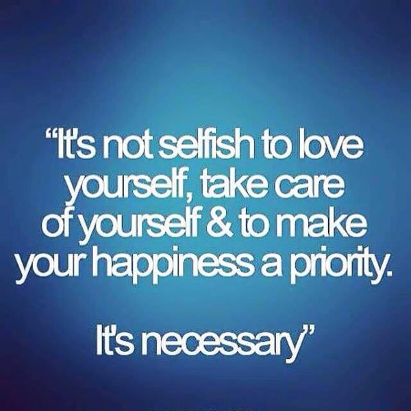 it's not selfish to love