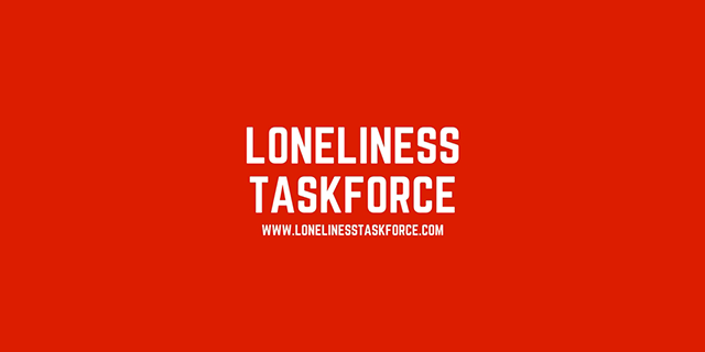 Loneliness Taskforce Loneliness Taskforce