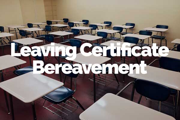 Bereaved Leaving Cert Students New Pilot Scheme